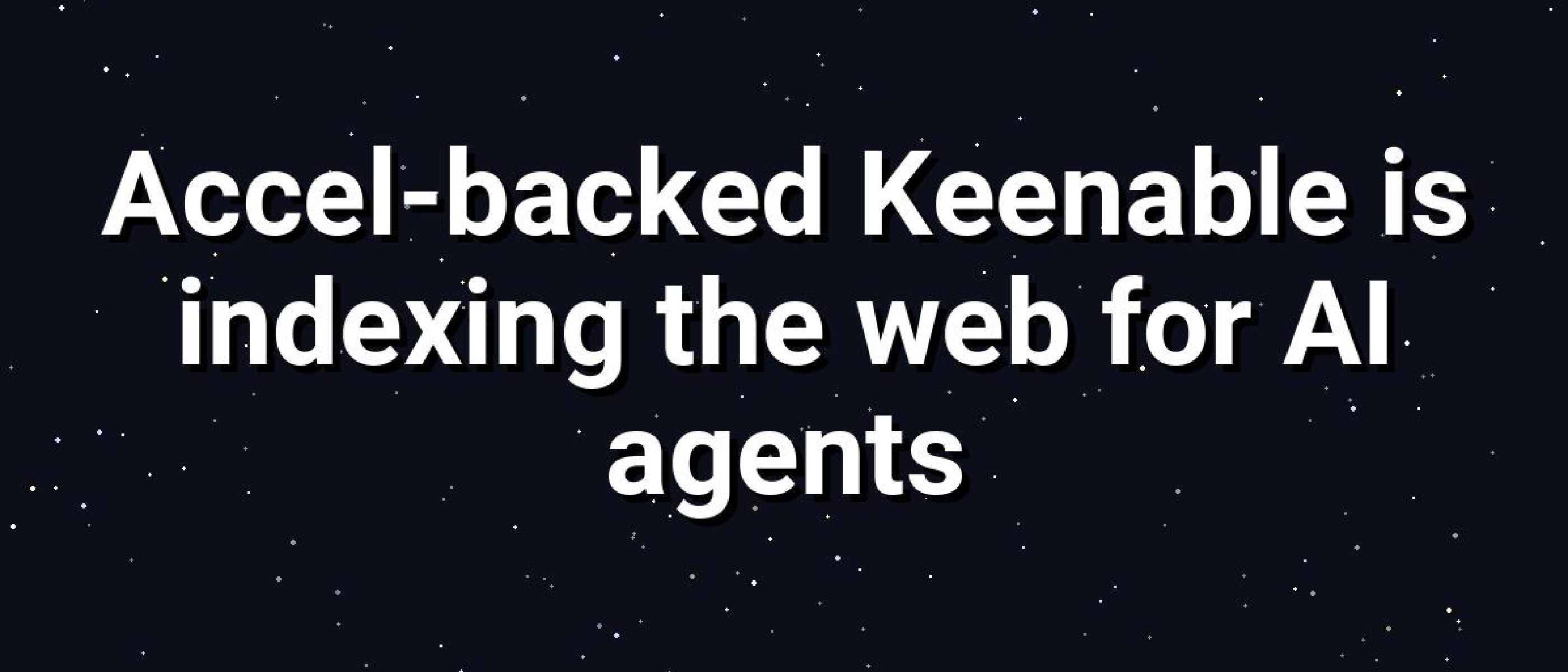 Keenable Builds AI-First Web Index for Smarter Agents