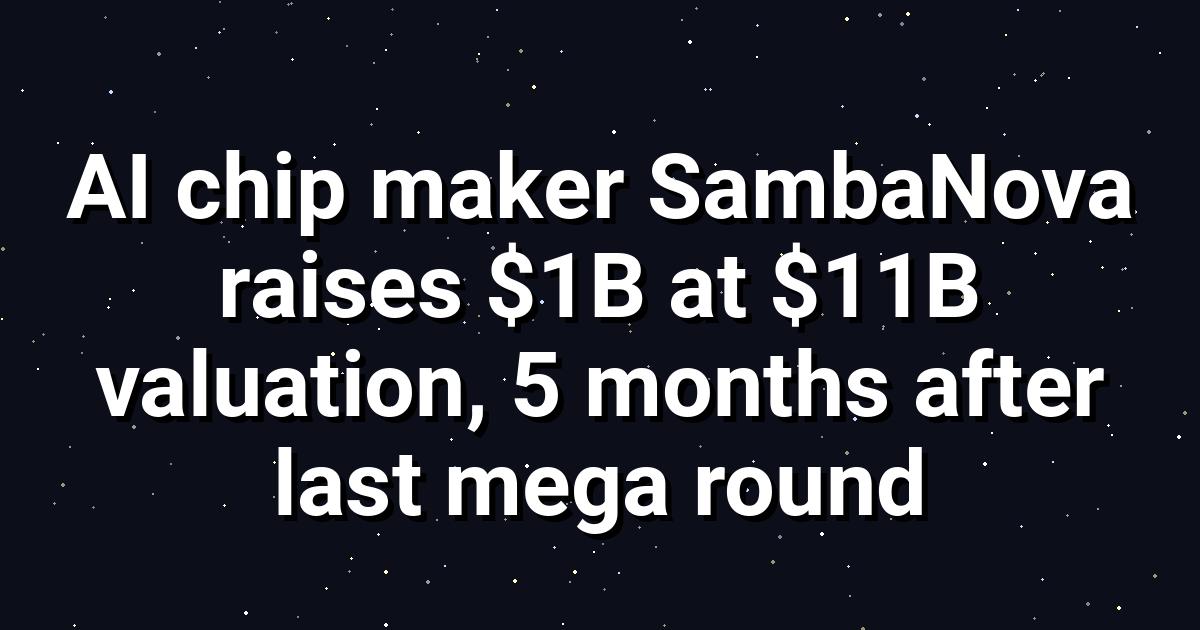 SambaNova Raises $1B