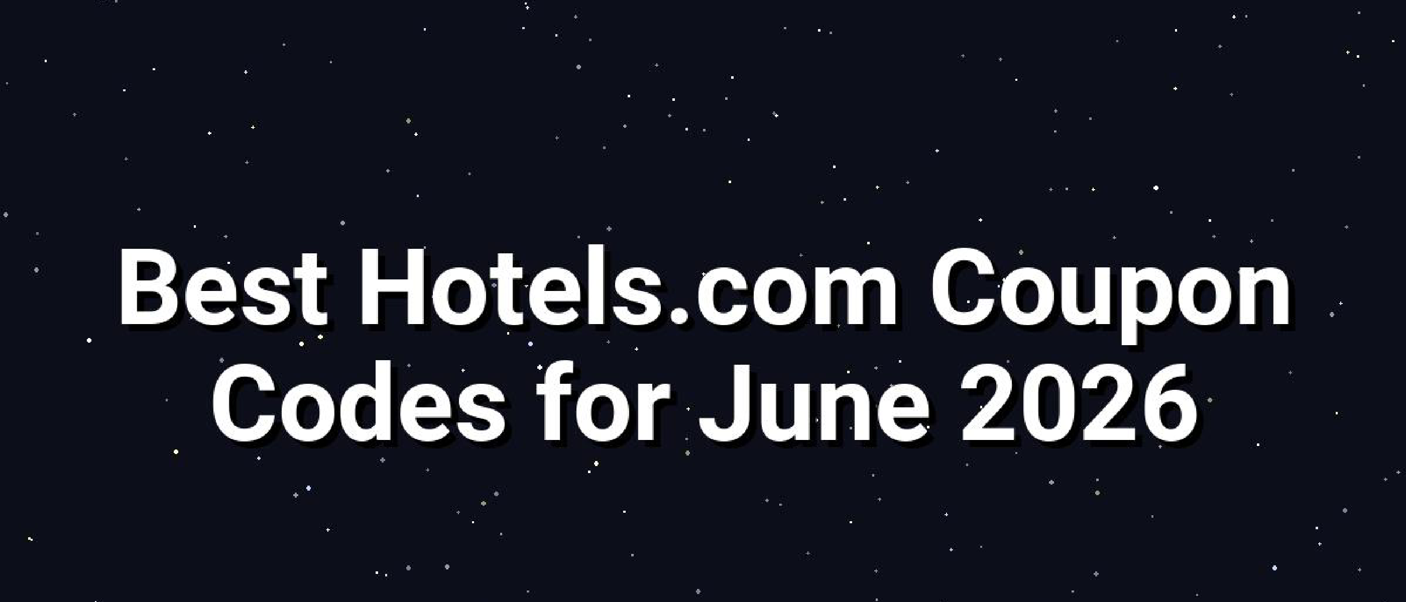 Hotels.com Coupon Codes