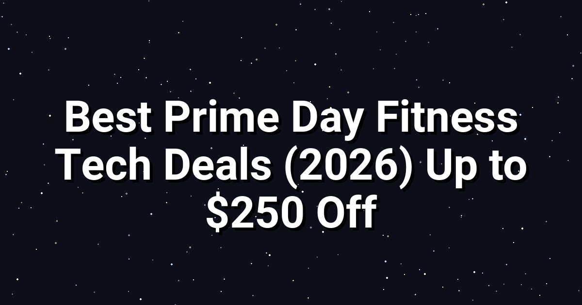 Prime Day Fitness Tech
