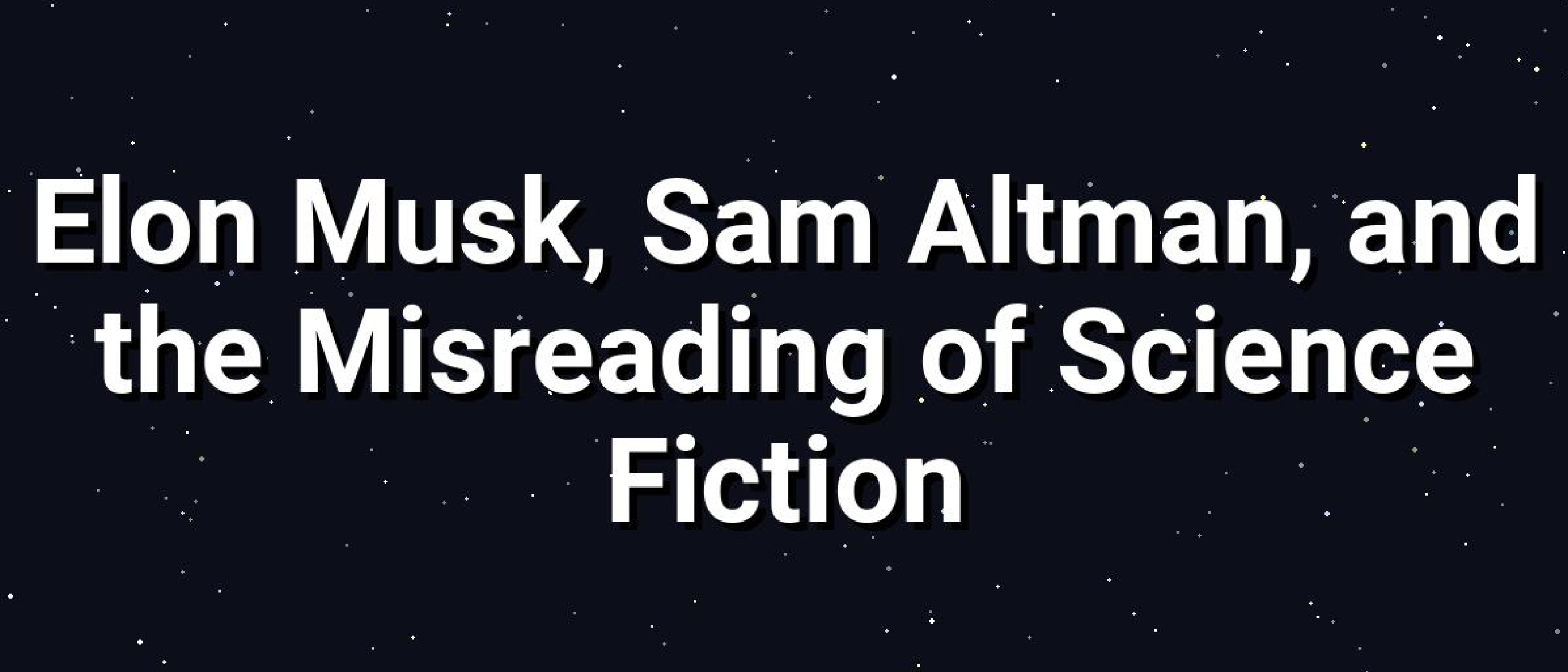 The Artificial State: Billionaires Misread Sci‑Fi