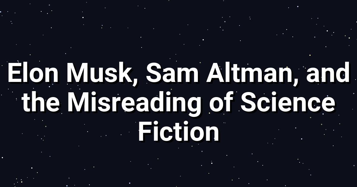 The Artificial State: Billionaires Misread Sci‑Fi