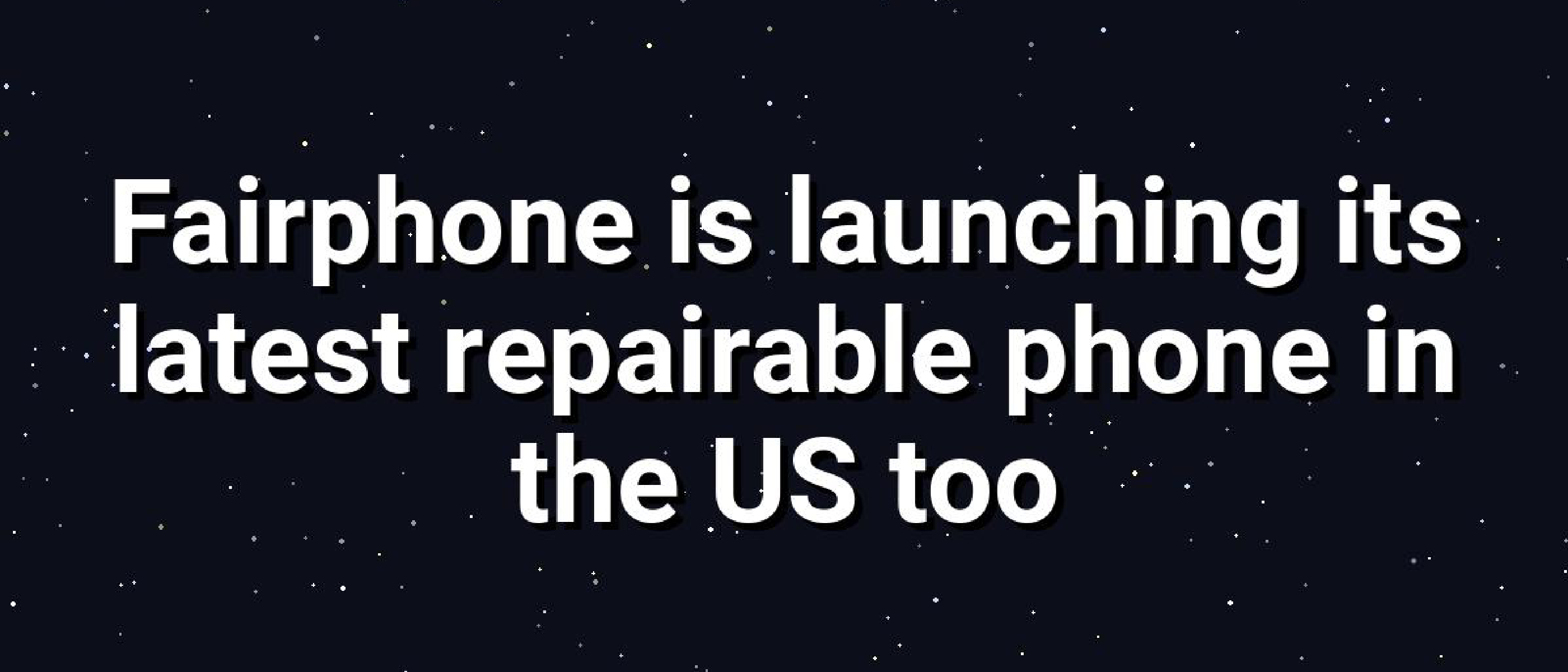 Fairphone 6+ Hits US Market: Mid‑Range Repairable Phone