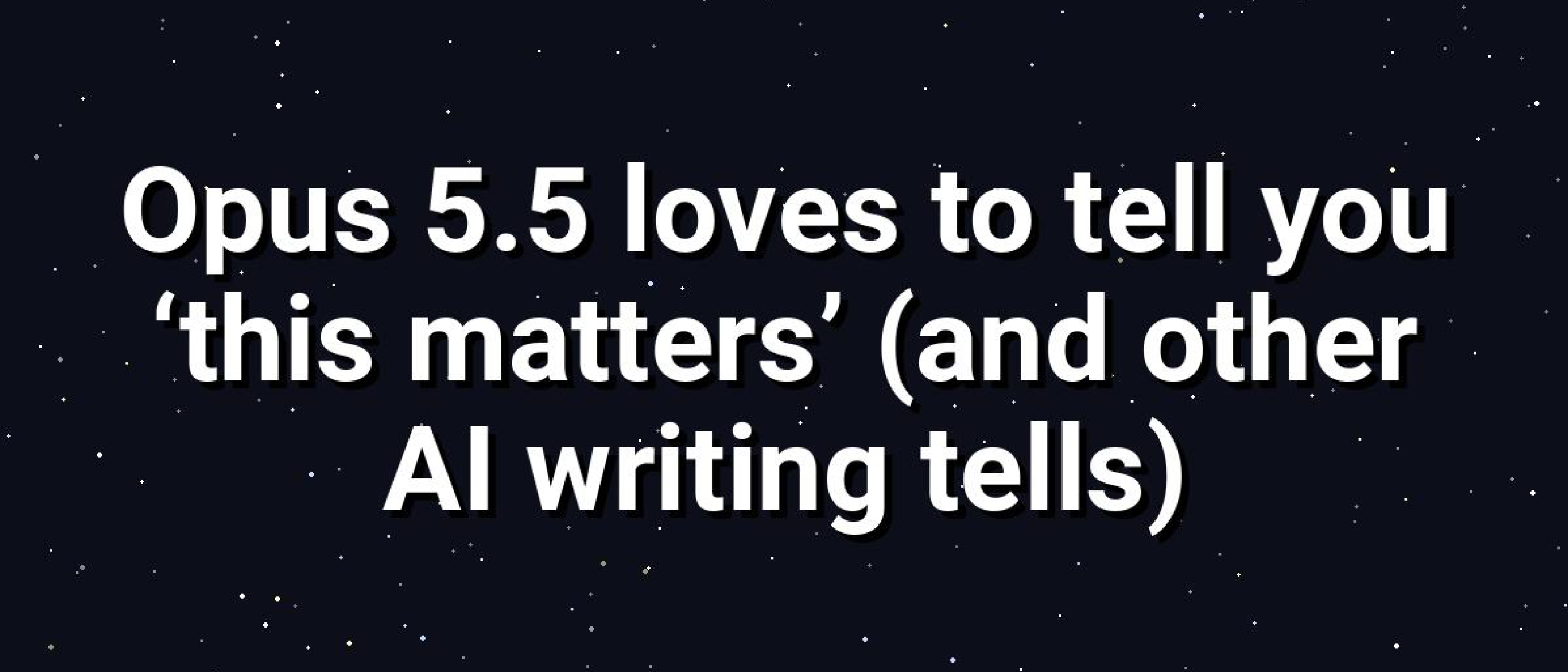 AI Writing Tells: New Quirks in Frontier Models