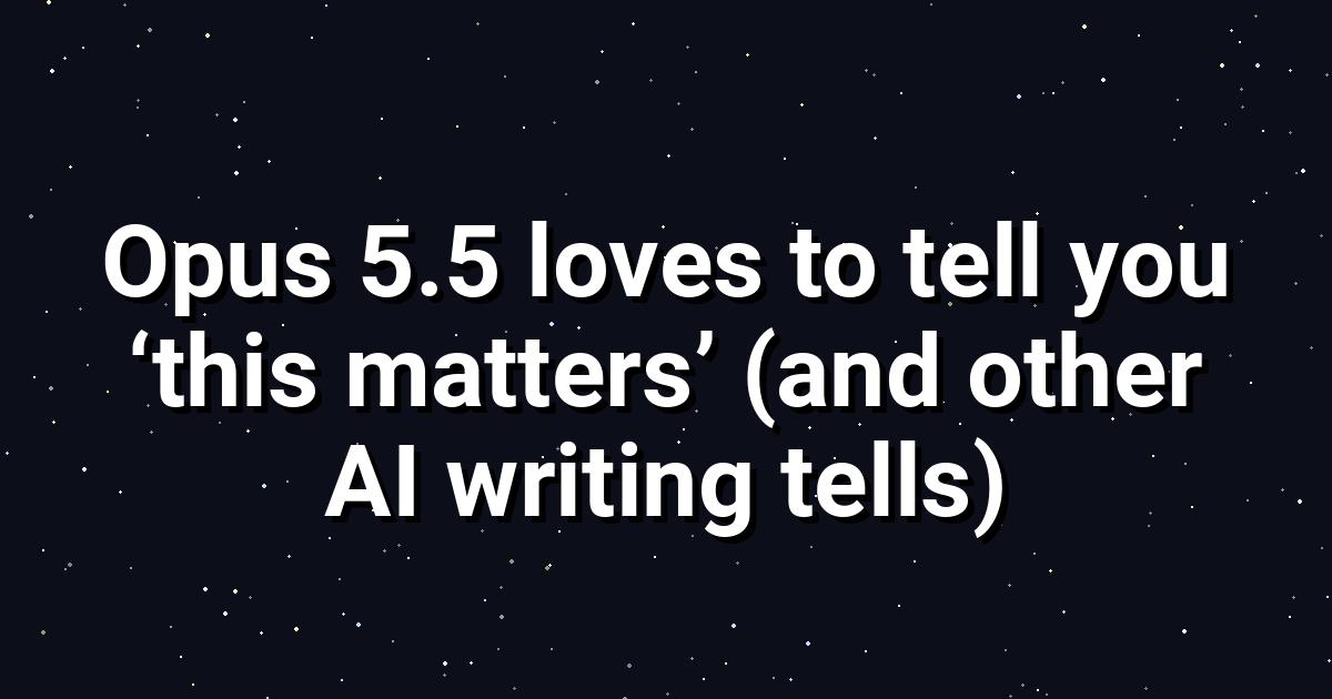 AI Writing Tells: New Quirks in Frontier Models