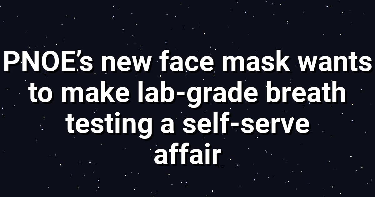 PNOĒ 2.0 Brings Lab‑Grade Breath Testing to Gyms