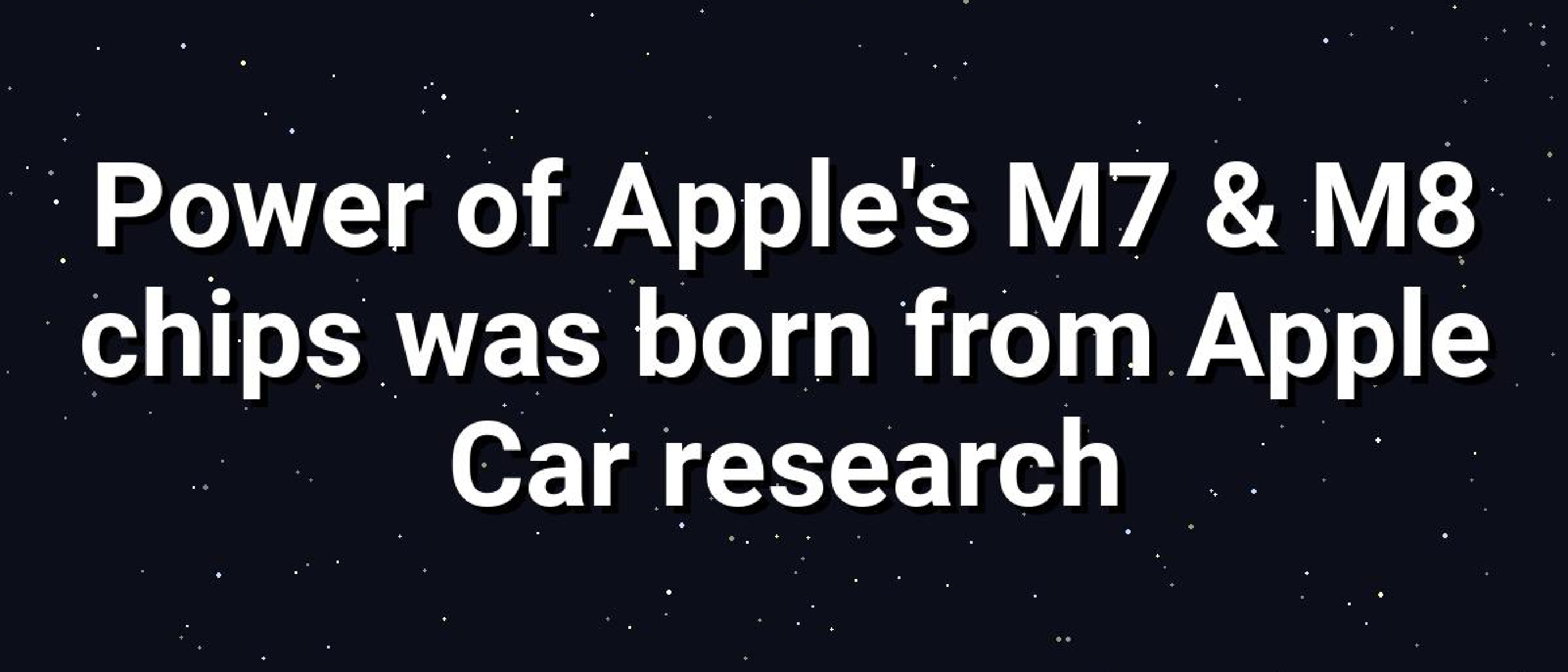 Apple's M7 M8 Chips Born