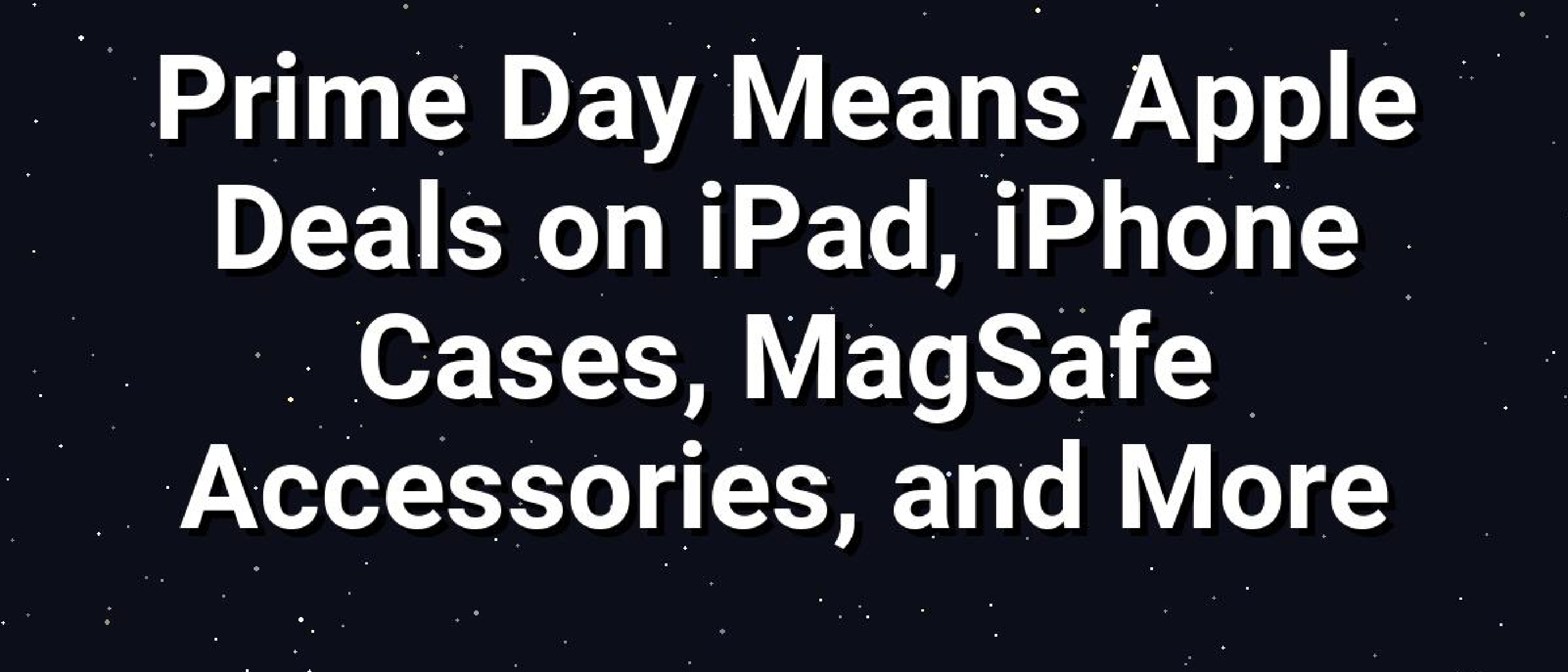 Apple Deals on Prime Day