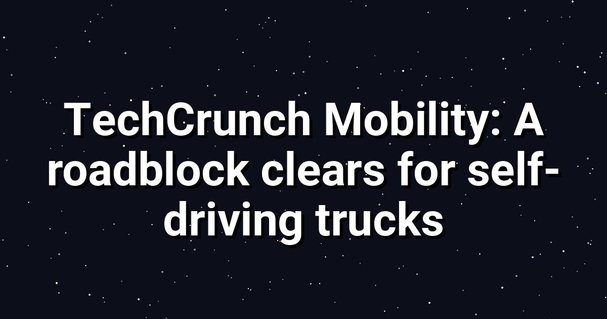 FMCSA Exempts Aurora & Kodiak Beacons Replace Triangles