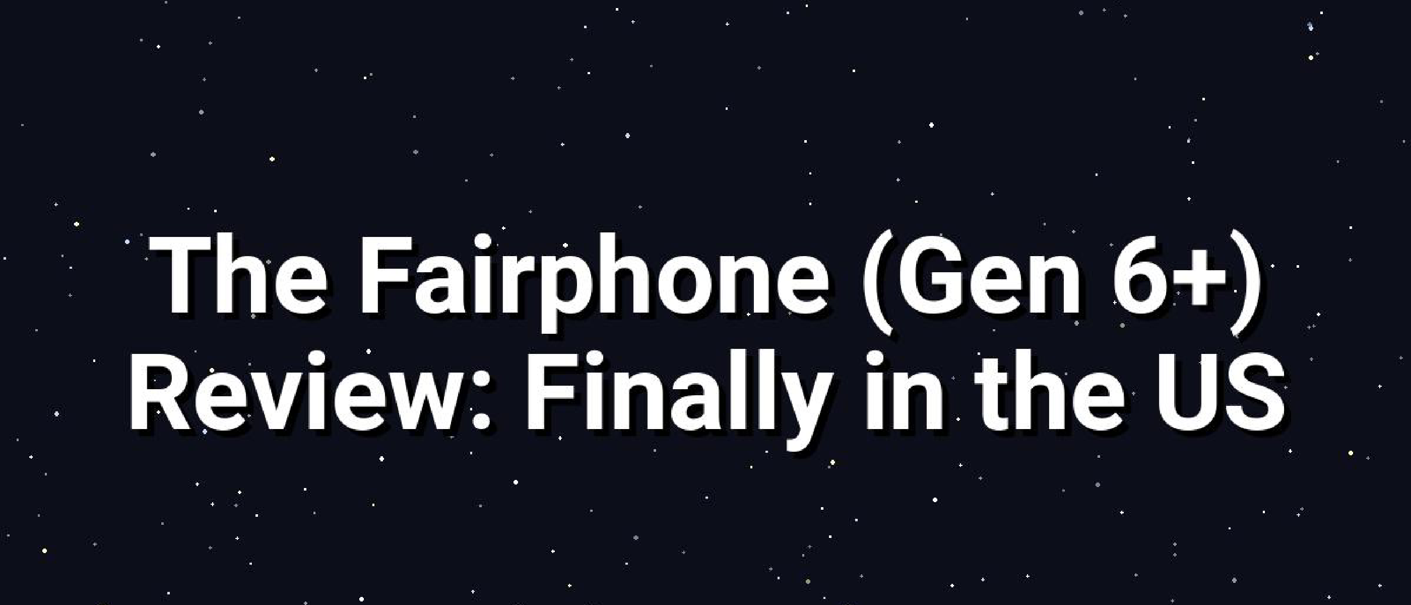 Fairphone Gen 6+ Launch: A Sustainable 5G Powerhouse
