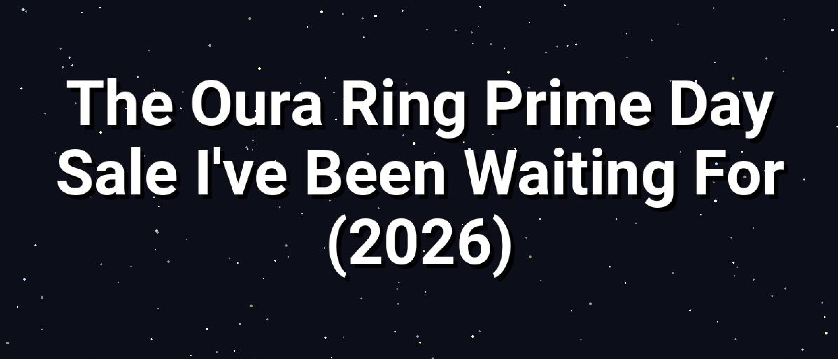 Oura Ring 4 Prime Day Deal: Why This Smart Ring Is Worth It