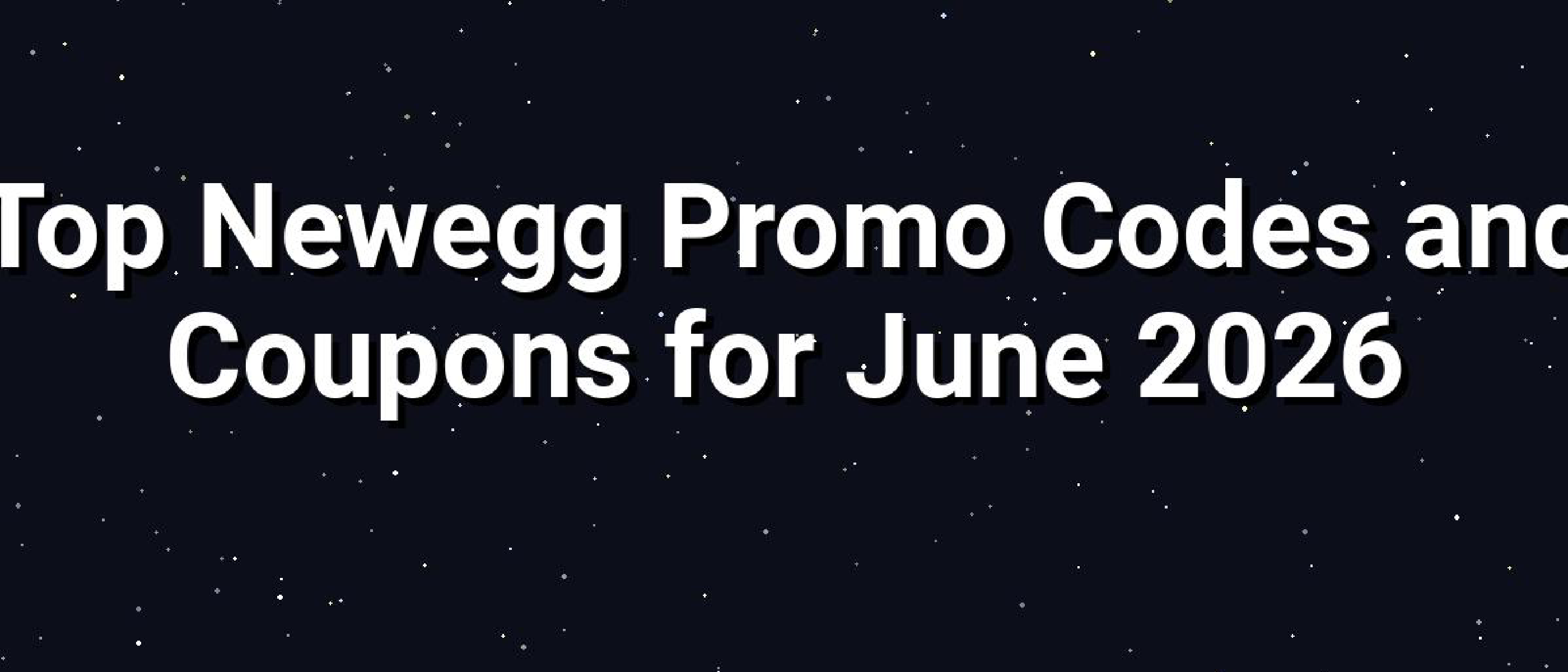 Newegg Promo Codes