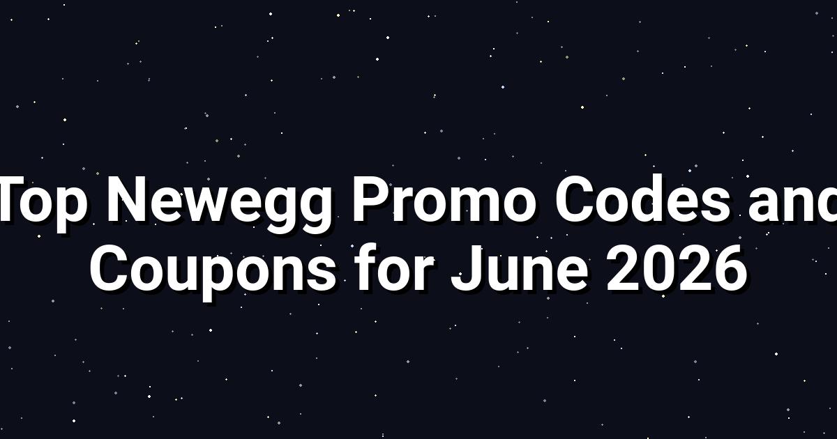 Newegg Promo Codes