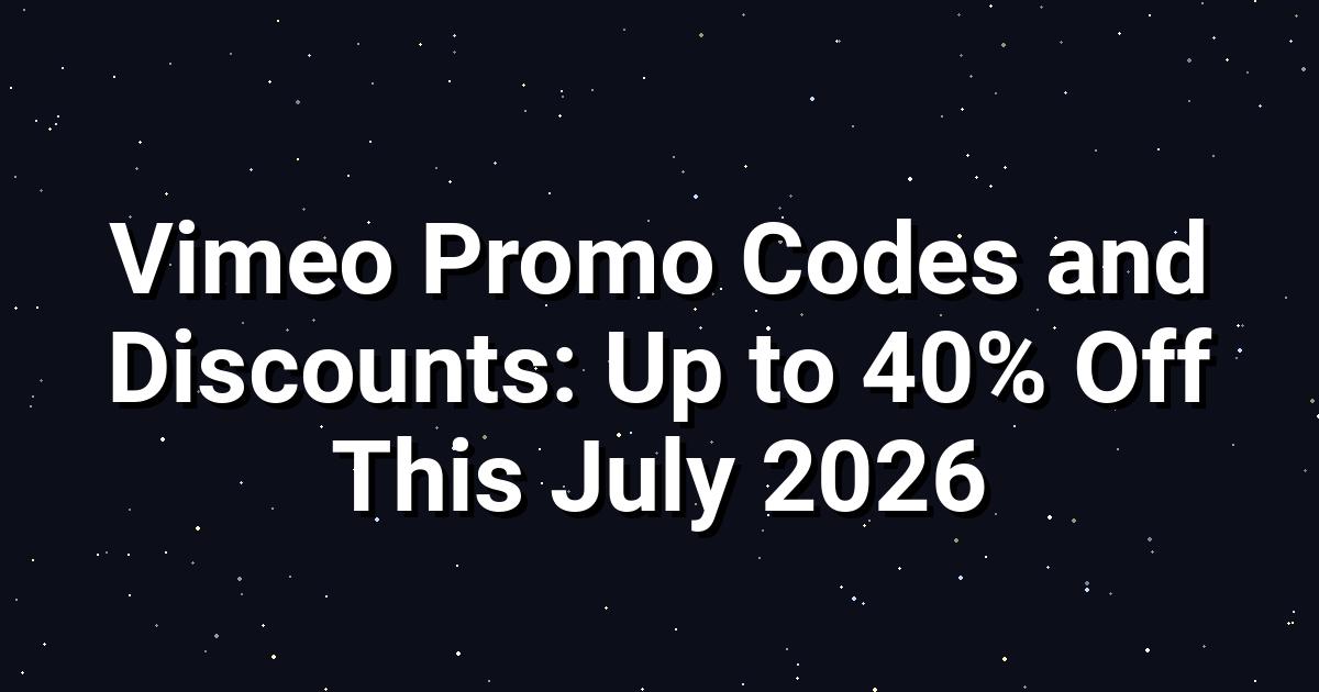 Vimeo Promo Codes July