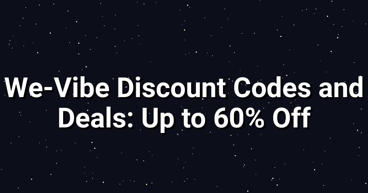 We-Vibe Discounts Up