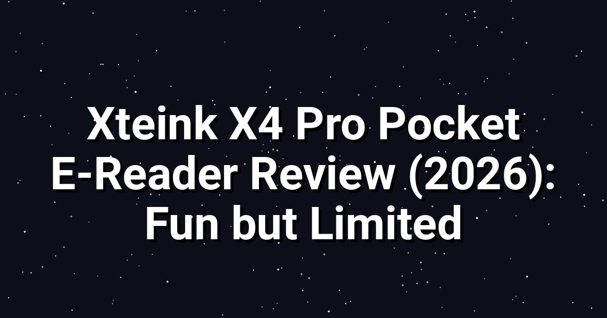 Xteink X4 Pro: Tiny Pocket Reader, Big Limitations